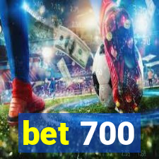 bet 700